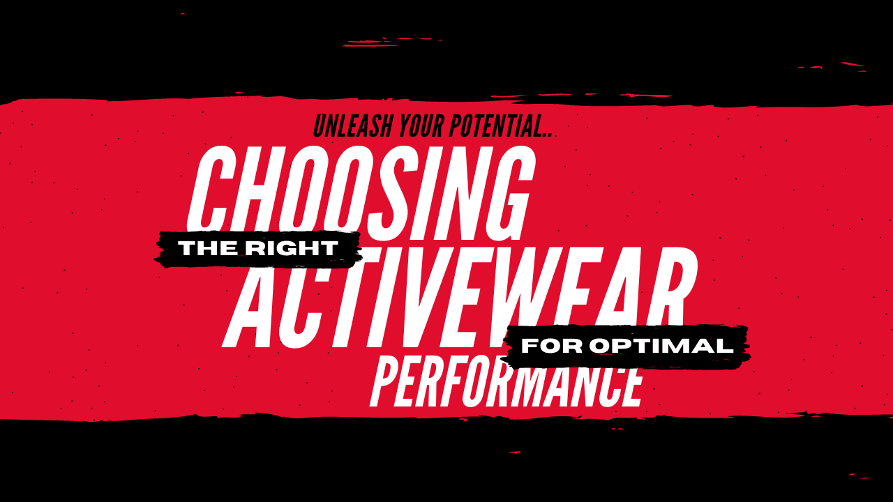 Choosing the Right Activewear